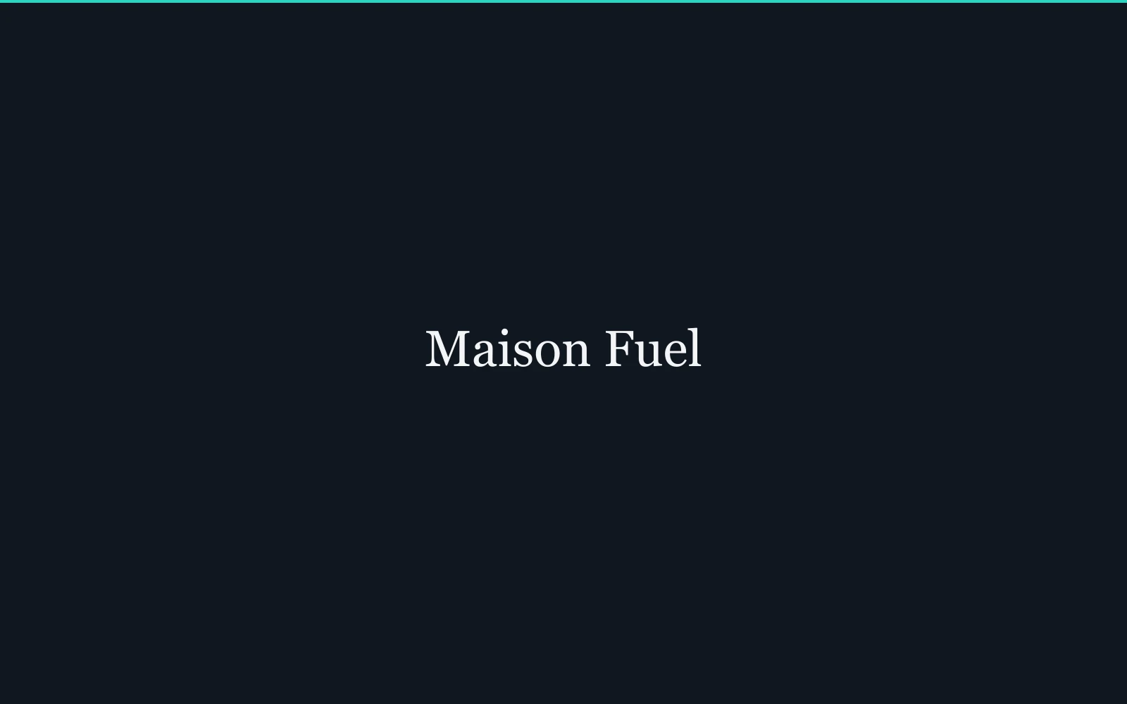 Maison Fuel